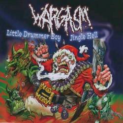 Wargasm (USA) : Little Drummer Boy - Jingle Hell